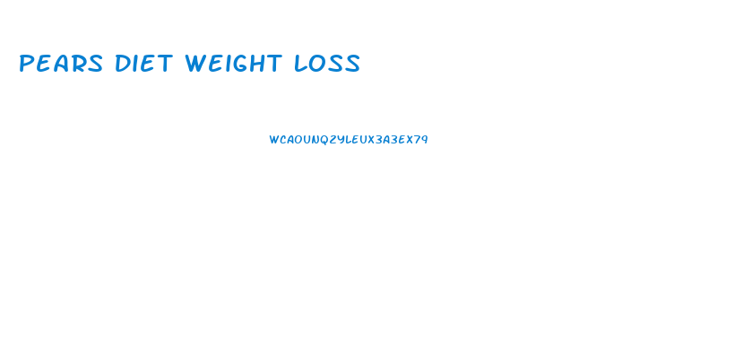Pears Diet Weight Loss