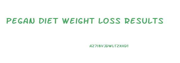 Pegan Diet Weight Loss Results