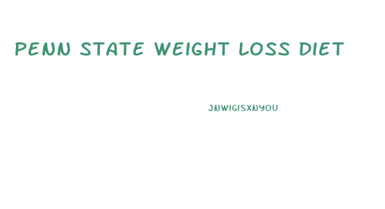 Penn State Weight Loss Diet