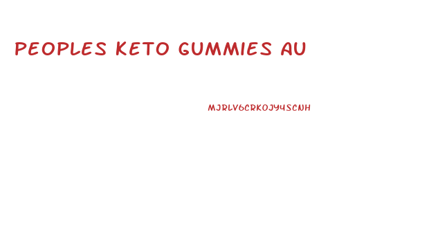 Peoples Keto Gummies Au