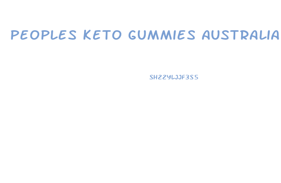 Peoples Keto Gummies Australia