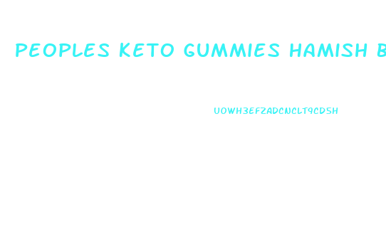 Peoples Keto Gummies Hamish Blake