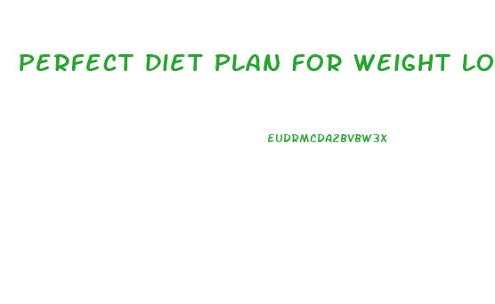 Perfect Diet Plan For Weight Loss In Hindi