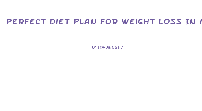 Perfect Diet Plan For Weight Loss In Marathi