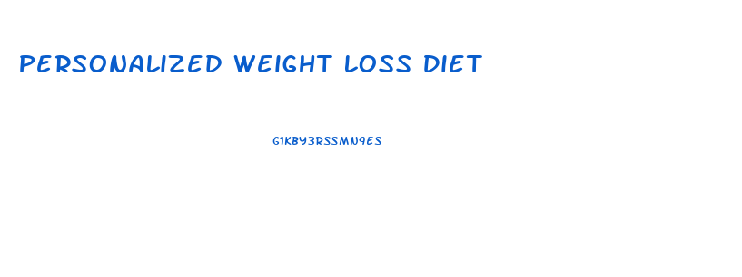 Personalized Weight Loss Diet