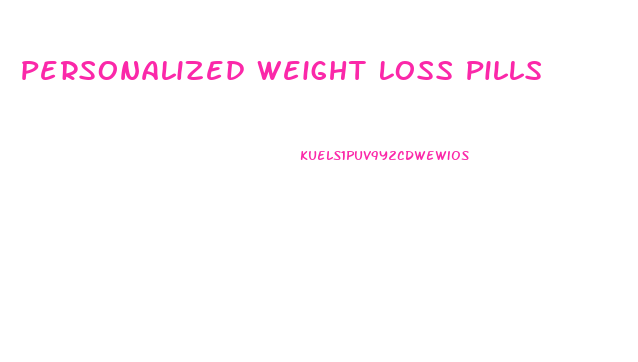 Personalized Weight Loss Pills