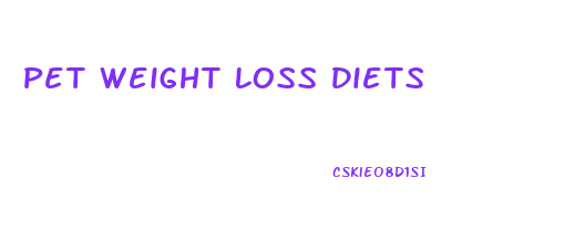 Pet Weight Loss Diets