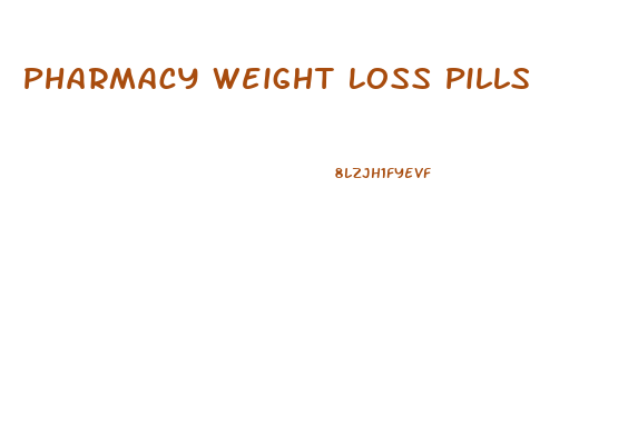 Pharmacy Weight Loss Pills