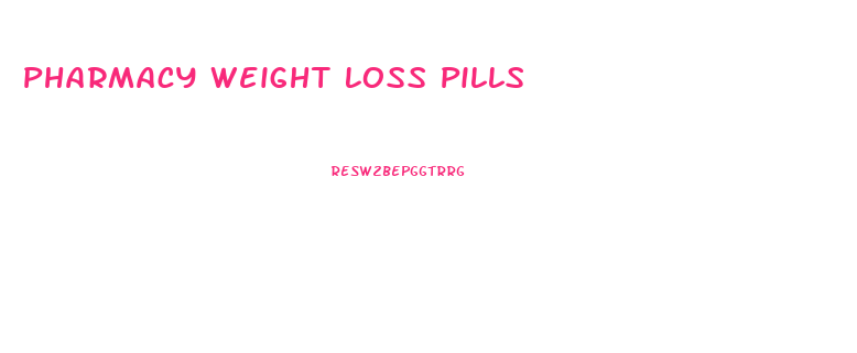 Pharmacy Weight Loss Pills