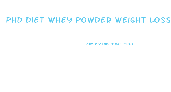 Phd Diet Whey Powder Weight Loss