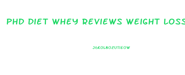 Phd Diet Whey Reviews Weight Loss
