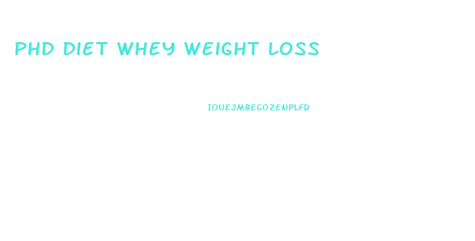 Phd Diet Whey Weight Loss