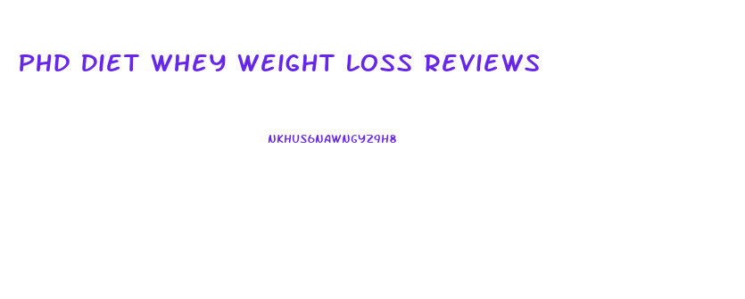 Phd Diet Whey Weight Loss Reviews