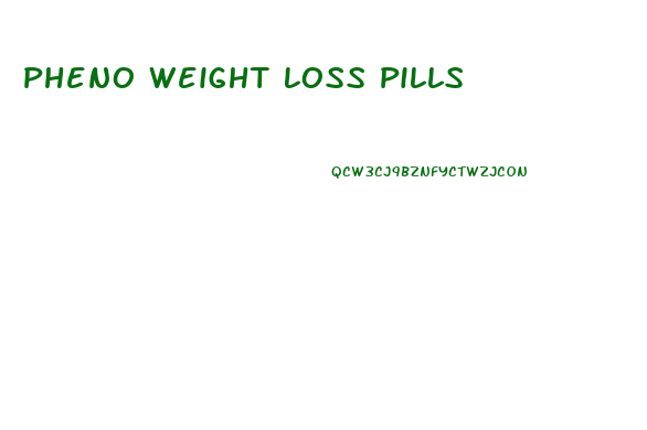 Pheno Weight Loss Pills