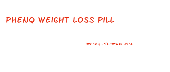 Phenq Weight Loss Pill