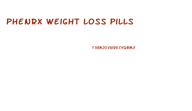 Phenrx Weight Loss Pills