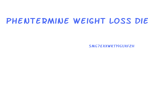 Phentermine Weight Loss Diet Az