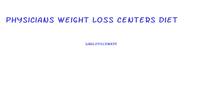 Physicians Weight Loss Centers Diet