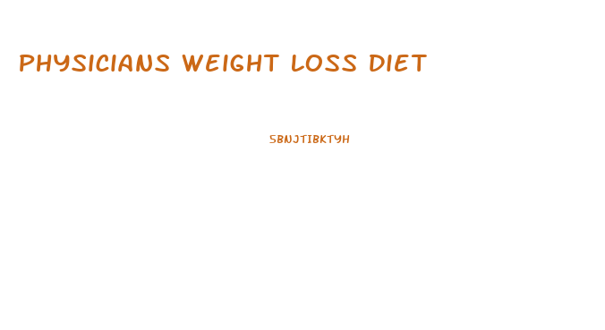 Physicians Weight Loss Diet