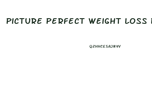 Picture Perfect Weight Loss Diet
