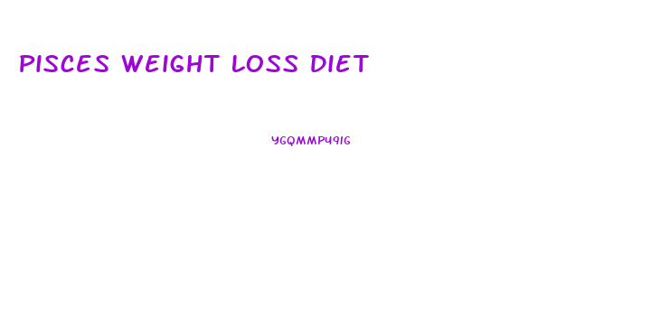 Pisces Weight Loss Diet