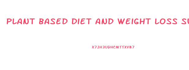 Plant Based Diet And Weight Loss Surgery