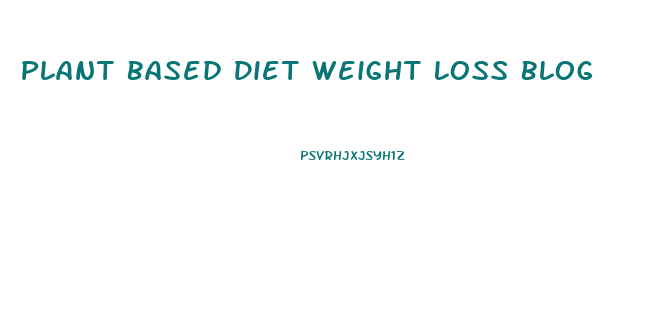 Plant Based Diet Weight Loss Blog