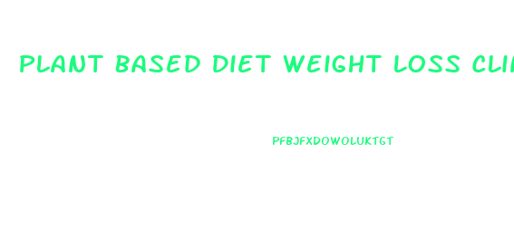 Plant Based Diet Weight Loss Clinical Trial Diabetes