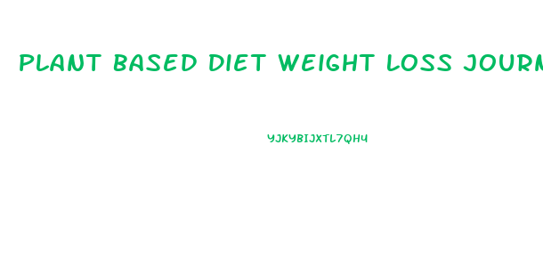 Plant Based Diet Weight Loss Journey