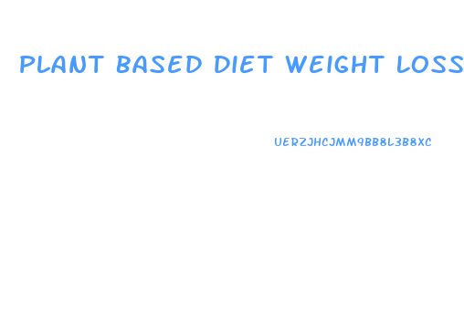 Plant Based Diet Weight Loss Program