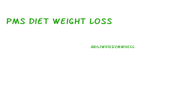 Pms Diet Weight Loss