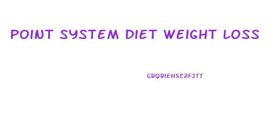 Point System Diet Weight Loss