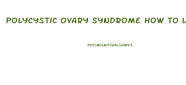 Polycystic Ovary Syndrome How To Lose Weight