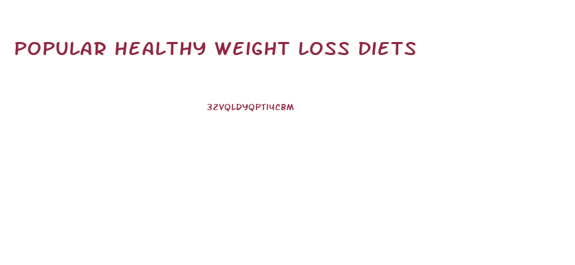 Popular Healthy Weight Loss Diets