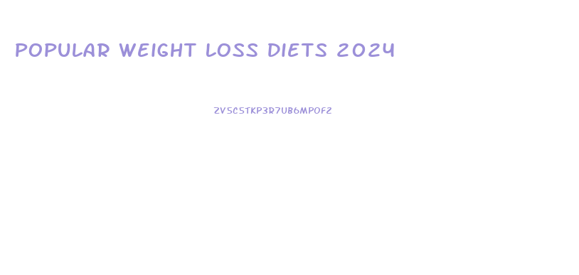 Popular Weight Loss Diets 2024