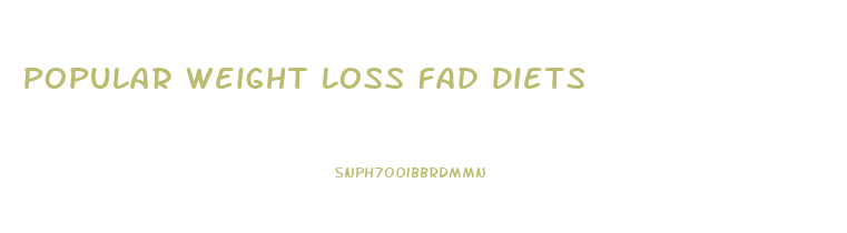 Popular Weight Loss Fad Diets