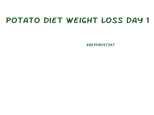Potato Diet Weight Loss Day 1