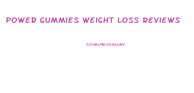 Power Gummies Weight Loss Reviews