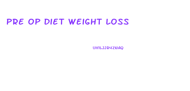Pre Op Diet Weight Loss