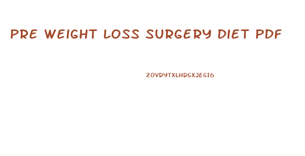 Pre Weight Loss Surgery Diet Pdf