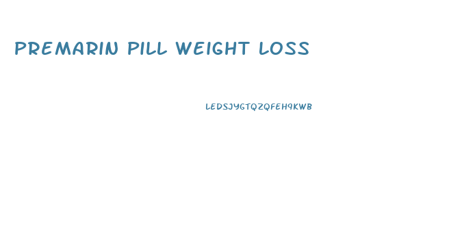 Premarin Pill Weight Loss