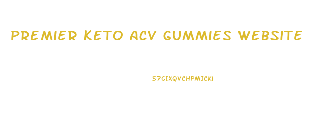 Premier Keto Acv Gummies Website