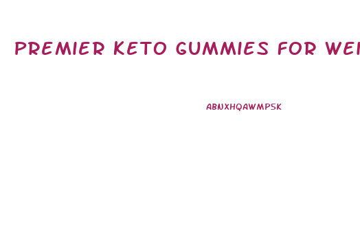 Premier Keto Gummies For Weight Loss