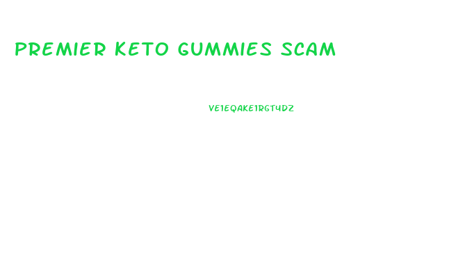 Premier Keto Gummies Scam