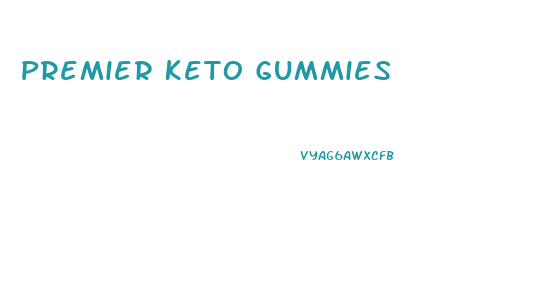 Premier Keto Gummies