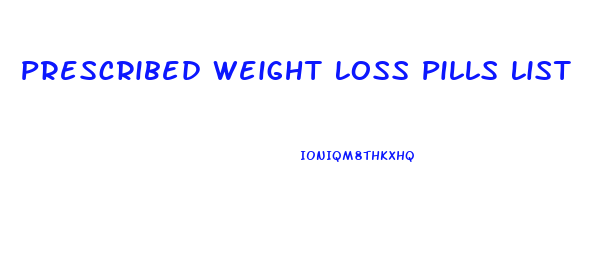 Prescribed Weight Loss Pills List