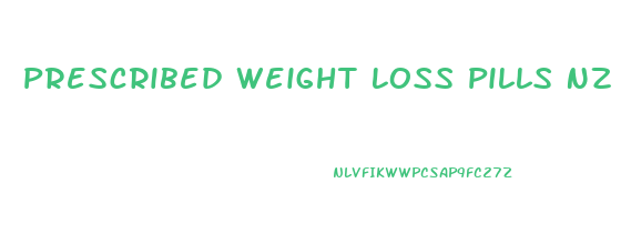 Prescribed Weight Loss Pills Nz