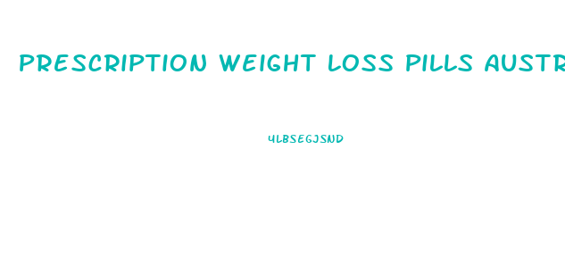 Prescription Weight Loss Pills Australia