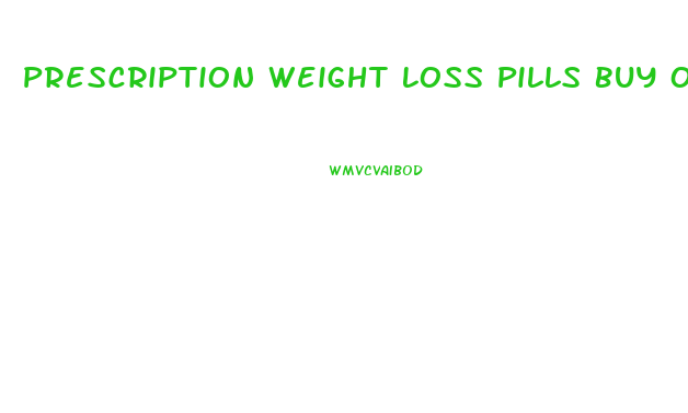 Prescription Weight Loss Pills Buy Online